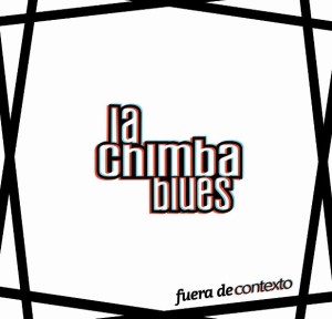 La Chimba Blues